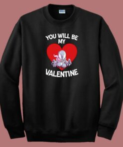 Venom You Will Be My Valentine 80s Sweatshirt Venom You Will Be My Valentine 80s Sweatshirt