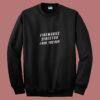 Vintage Fireworks Director I Run You Run 80s Sweatshirt