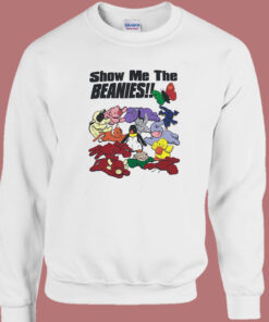 Vintage Show Me The Beanies Sweatshirt 1