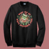 Wake Me Up When December End Sweatshirt