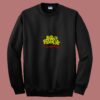 Wake Me When Its Over Faster Pussycat 80s Sweatshirt