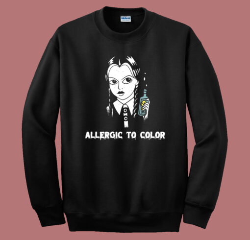 Wednesday Allergic To Color Sweatshirt