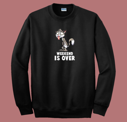 Weekend Is Over 80s Sweatshirt