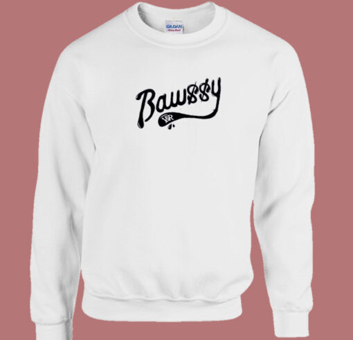 Were Bawssy Right Now 80s Sweatshirt