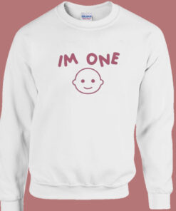 Weston I'm One Sweatshirt 1