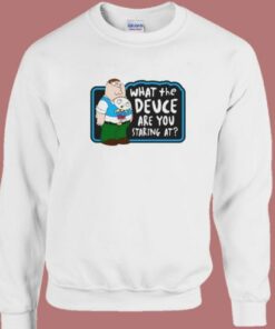 What The Deuce Staring At Sweatshirt 2
