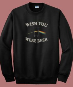 Wish You Were Beer 80s Sweatshirt Wish You Were Beer 80s Sweatshirt
