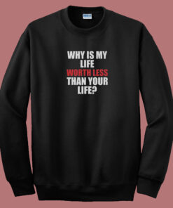 Worthless Life 80s Sweatshirt Worthless Life 80s Sweatshirt