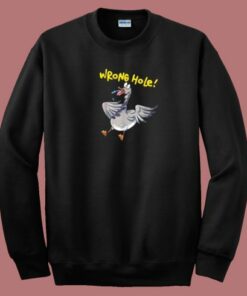 Wrong Hole Anesthesia 80s Sweatshirt Wrong Hole Anesthesia 80s Sweatshirt