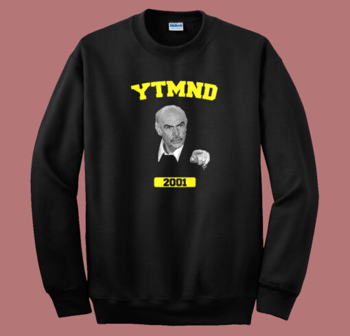 YTMND 2001 Sweatshirt