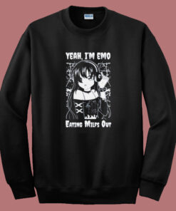 Yeah Im Emo Eating Milfs Out Sweatshirt Yeah Im Emo Eating Milfs Out Sweatshirt