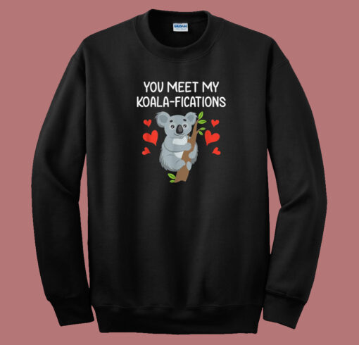 You Meet My Koalifications 80s Sweatshirt