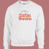 You Need To Calm Down 80s Sweatshirt
