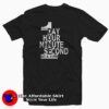 1 Day 1 Hour 1 Minute 1 Second T-Shirt
