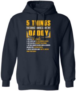 5 things you should know about my daddy he is a crazy daddy shirt 6 5 things you should know about my daddy he is a crazy daddy shirt 6