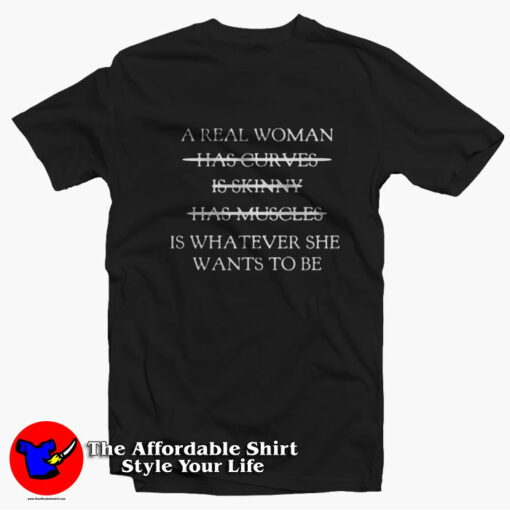 A Real Woman Has Curves Graphic Unisex T-shirt On Sale