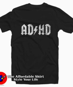 ADHD ACDC Parody Entourage Rock T-shirt On Sale ADHD ACDC Parody Entourage Rock T-shirt On Sale