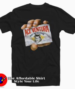 Ace Ventura Pet Detective Jim Carrey Graphic T-Shirt On Sale Ace Ventura Pet Detective Jim Carrey Graphic T-Shirt On Sale