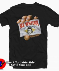 Ace Ventura Pet Detective Jim Carrey Graphic T-Shirt On Sale Ace Ventura Pet Detective Jim Carrey Graphic T-Shirt On Sale