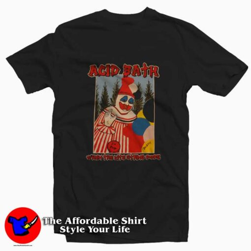 Acid Bath When The Site String Pops Vintage T-Shirt On Sale