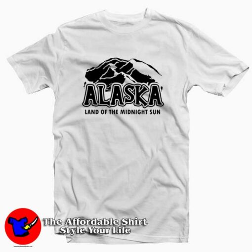 Alaska Land of The Midnight Sun Unisex T-shirt On Sale