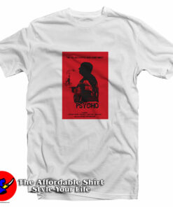 Alfred Hitchcock’s Psycho Movie Poster T-Shirt Alfred Hitchcock’s Psycho Movie Poster T-Shirt