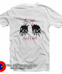 Alice Cooper Love It To Death Eyes T-Shirt Alice Cooper Love It To Death Eyes T-Shirt