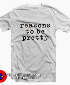 Alicia Witt Reason To Be Pretty Unisex T-shirt On Sale Alicia Witt Reason To Be Pretty Unisex T-shirt On Sale