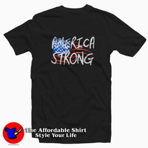 America Strong Patriotic Unisex T Shirt Cheap