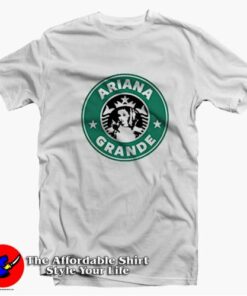 Ariana Grande Starbucks Logo Parody Unisex T-shirt On Sale Ariana Grande Starbucks Logo Parody Unisex T-shirt On Sale