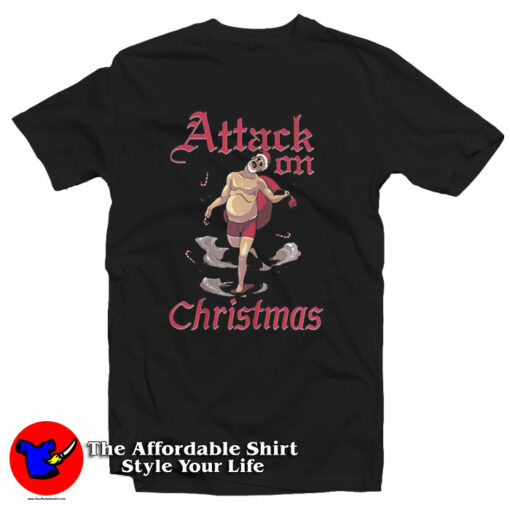 Attack On Christmas Funny Holiday Christmas T-Shirt