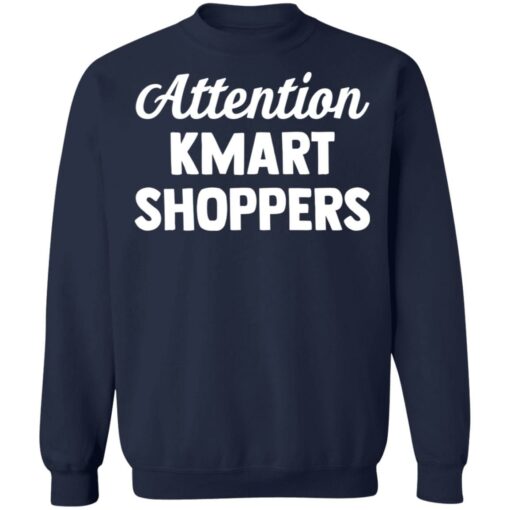 Attention kmart shoppers shirt