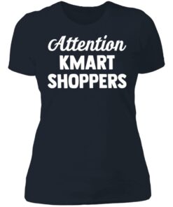 Attention kmart shoppers shirt 3