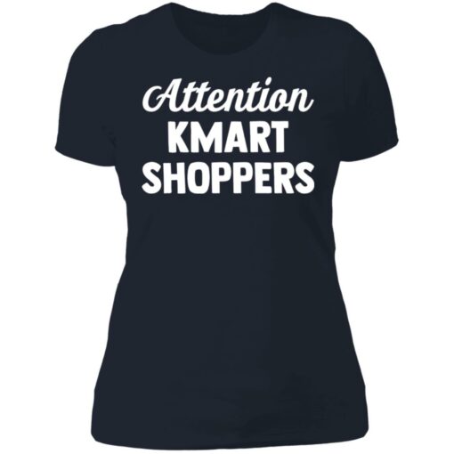 Attention kmart shoppers shirt