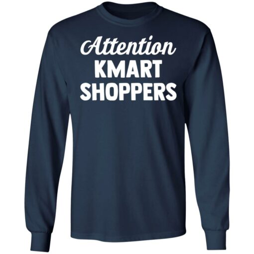 Attention kmart shoppers shirt