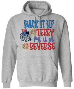Back it up terry put it in reverse wheelchair shirt 7 Back it up terry put it in reverse wheelchair shirt 7