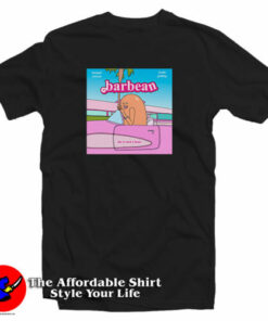 Barbean She Is Such A Bean Barbie Meme T-Shirt Barbean She Is Such A Bean Barbie Meme T-Shirt