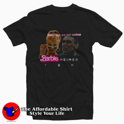 Barbieheimer Active inside You Are Two Wolves T-Shirt On Sale