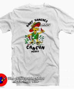 Bart Sanchez Cancun Mexico Tee Shirt Bart Sanchez Cancun Mexico Tee Shirt