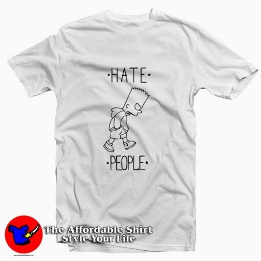 Bart Simpsons Hate People Graphic Unisex T-Shirt On Sale