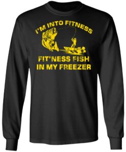 Bass im into fitness fitness fish in my freezer shirt 5