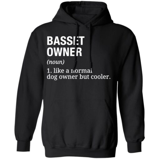 Basset owner like a normal dog owner but cooler shirt