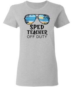 Beach summer sunglasses sped teacher off duty shirt 3 Beach summer sunglasses sped teacher off duty shirt 3