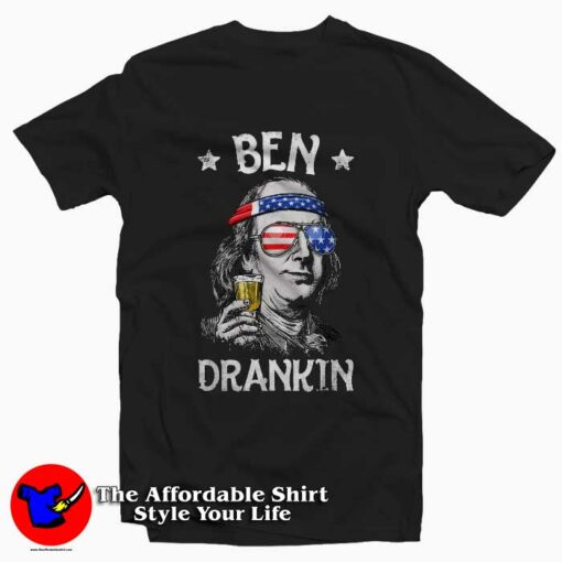 Ben Drankin Benjamin Franklin T-Shirt Gift Irish Day