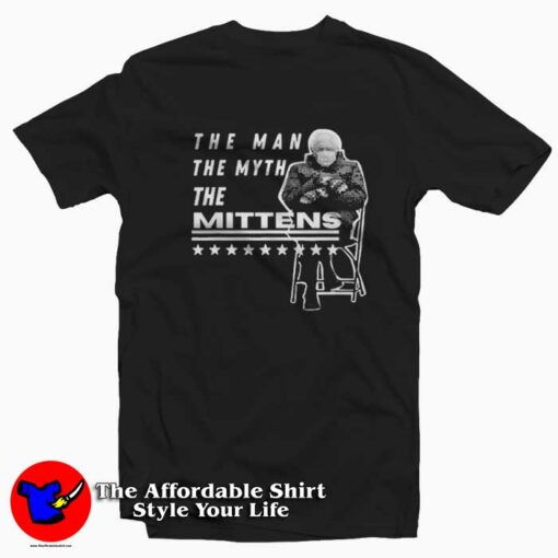 Bernie Sanders The Man The Myth The Mittens T-shirt On Sale