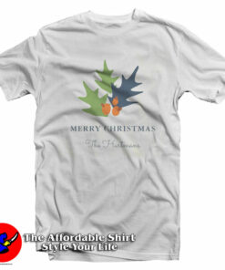 Berries and Leaves Merry Christmas The Hartmans T Shirt On Sale 1
