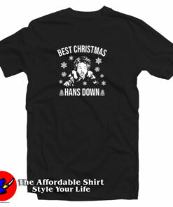 Best Christmas Hans Down T-Shirt Best Christmas Hans Down T-Shirt