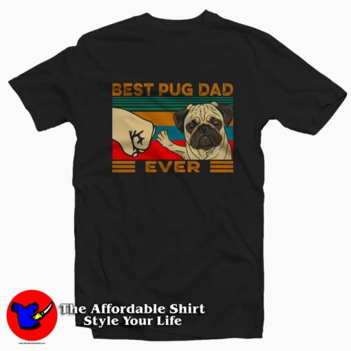 Best Pug Dad Ever Vintage Father’S Day T-shirt On Sale