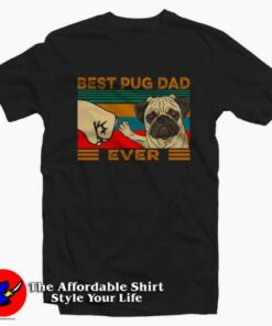 Best Pug Dad Ever Vintage Father’S Day T-shirt On Sale Best Pug Dad Ever Vintage Father’S Day T-shirt On Sale