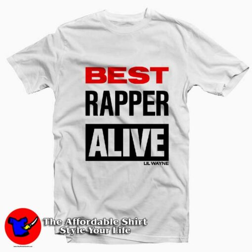 Best Rapper Alive Graphic Unisex T-Shirt On Sale